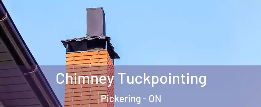  Chimney Tuckpointing Pickering - ON
