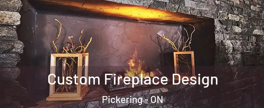  Custom Fireplace Design Pickering - ON