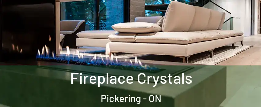  Fireplace Crystals Pickering - ON