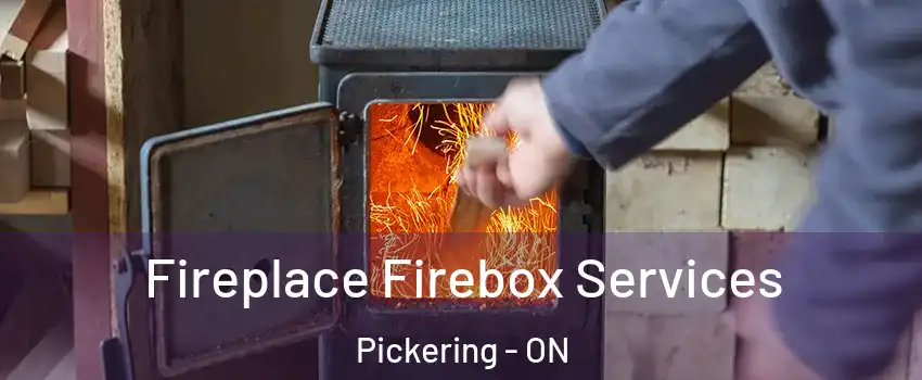  Fireplace Firebox Services Pickering - ON