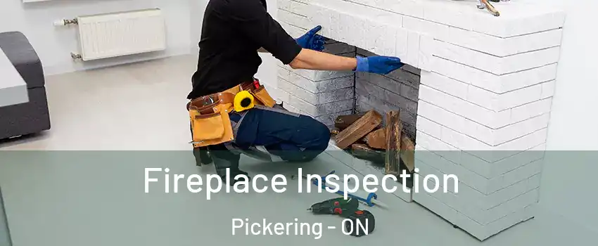  Fireplace Inspection Pickering - ON
