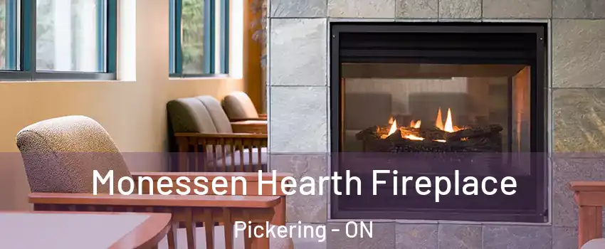  Monessen Hearth Fireplace Pickering - ON