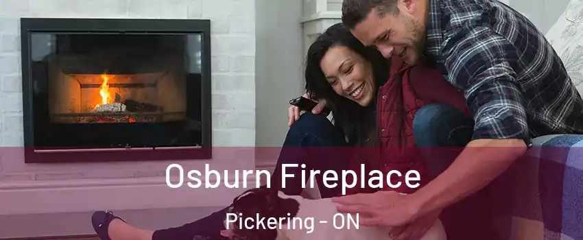  Osburn Fireplace Pickering - ON