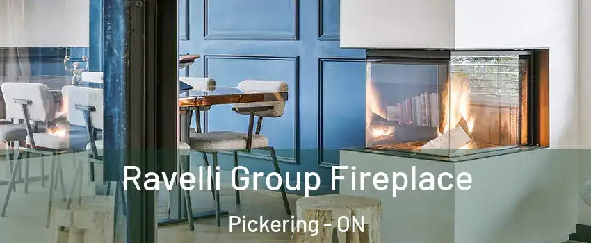  Ravelli Group Fireplace Pickering - ON
